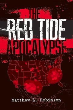 The Red Tide Apocalypse: Volume 1 - Robinson, Matthew