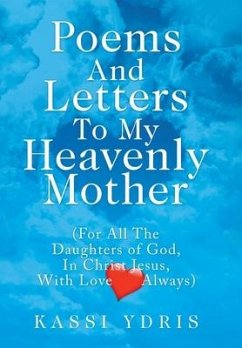 Poems and Letters to My Heavenly Mother - Ydris, Kassi