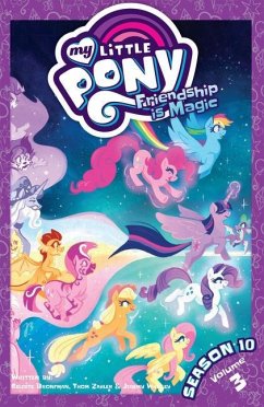 My Little Pony: Friendship Is Magic Season 10, Vol. 3 - Zahler, Thom; Bronfman, Celeste