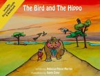 The Bird and The Hippo (with Workbook)