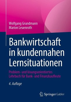 Bankwirtschaft in kundennahen Lernsituationen (eBook, PDF) - Grundmann, Wolfgang; Leuenroth, Marion