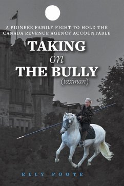 Taking on the Bully (taxman) - Foote, Elly; Foote, Nathan Clark