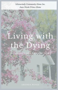 Living with the Dying - Neveu, Amanda