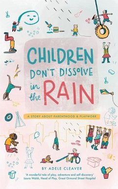 Children don't dissolve in the rain - Cleaver, Adele