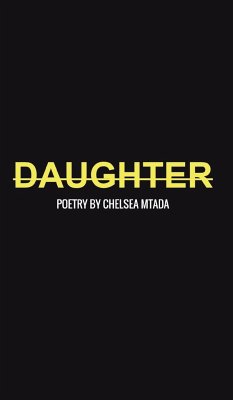 Daughter - Mtada, Chelsea