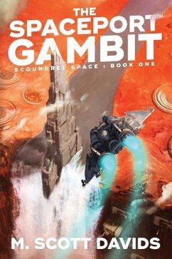 The Spaceport Gambit - Davids, M. Scott