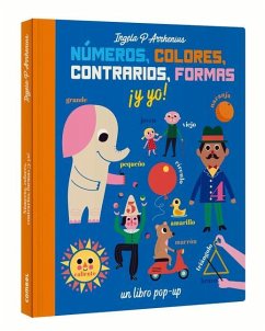 Números, Colores, Contrarios, Formas ¡Y Yo! - Arrhenius, Ingela P.