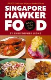 Singapore Hawker Food: What's in the Dish?