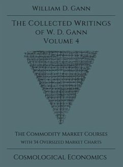Collected Writings of W.D. Gann - Volume 4 - Gann, William D.