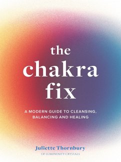 The Chakra Fix - Thornbury, Juliette