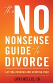 The No-Nonsense Guide to Divorce