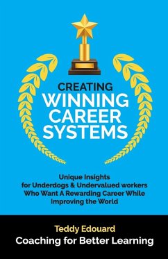 Creating Winning Career Systems - Edouard, Teddy