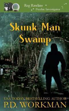 Skunk Man Swamp - Workman, P. D.