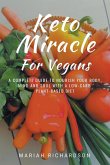 Keto Miracle For Vegans