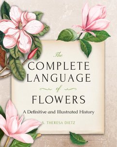 The Complete Language of Flowers - Dietz, S. Theresa