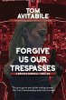 Forgive Us Our Trespasses - Bild 1