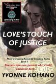 Love's Touch of Justice: Flynn's Crossing Romantic Suspense Series Book 7