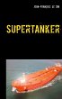 Supertanker - Bild 1