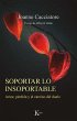 Soportar Lo Insoportable: Amor,... - Bild 1