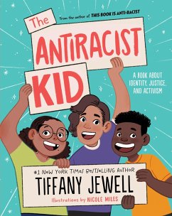 The Antiracist Kid - Jewell, Tiffany