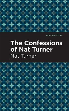 The Confessions of Nat Turner - Turner, Nat