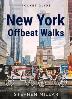 New York Offbeat Walks - Millar, Stephen