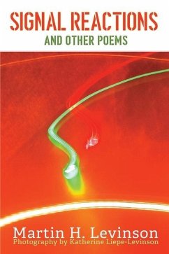 Signal Reactions and Other Poems - Levinson, Martin H.