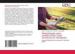 Metodología para confeccionar rutas turísticas en Veraguas - Brugiatti Díaz, Janeth C.;Carrasquilla, Carmen A.