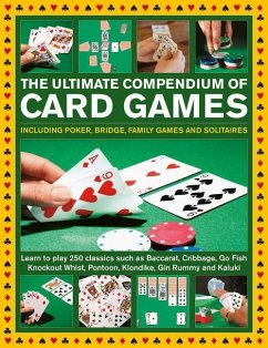 Card Games, The Ultimate Compendium of - Harwood, Jeremy; Sippets, Trevor; Bird, David