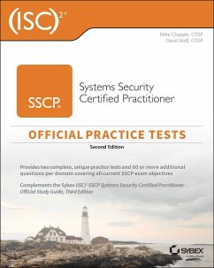 (ISC)2 SSCP Systems Security Certified Practitioner Official Practice Tests - Chapple, Mike (University of Notre Dame); Seidl, David (Miami University, Oxford, OH)