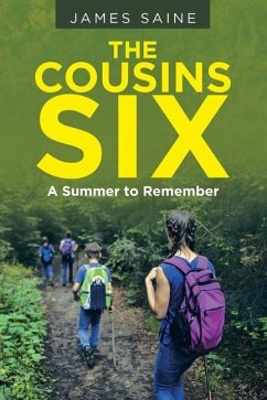 The Cousins Six: A Summer to Remember - Saine, James