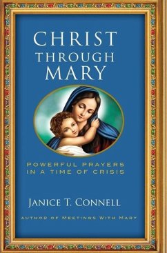 Christ Through Mary - Connell, Janice T