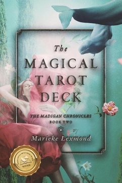 The Magical Tarot Deck - Lexmond, Marieke