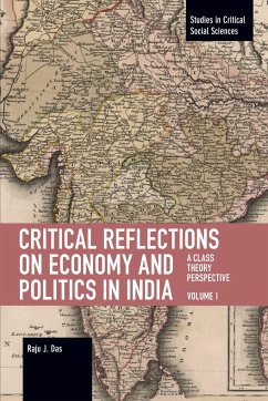 Critical Reflections on Economy and Politics in India. Volume 1 - Das, Raju J