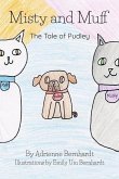 Misty and Muff: The Tale of Pudley