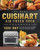 The Easy Cuisinart Air Fryer Oven Cookbook