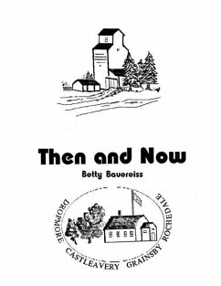 Then and Now - Bauereiss, Betty; Bauer, Reuben a