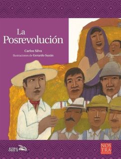 La Posrevolución - Silva, Carlos