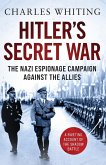 Hitler's Secret War Hitler's Secret War