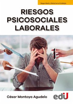 Riesgos psicosociales laborales (eBook, PDF) - Montoya Agudelo, César