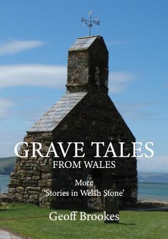 Grave Tales from Wales - Brookes, Geoff
