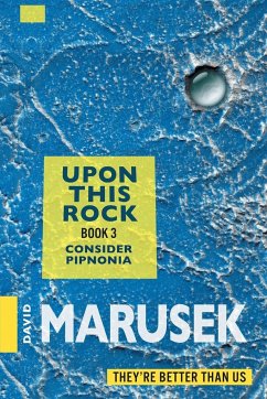 Upon This Rock - Marusek, David