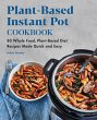 Plant-Based Instant Pot Cookbook - Bild 1
