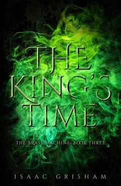 The King's Time - Grisham, Isaac