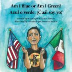 Am I Blue or Am I Green? / Azul o verde. ¿Cuál soy yo? - An award winning book.