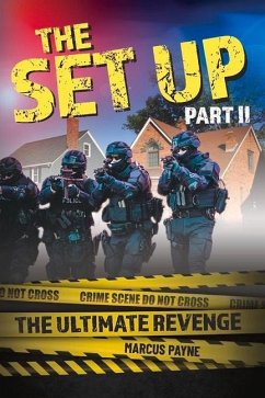 The Set Up Part II: The Ultimate Revenge Volume 2 - Payne, Marcus