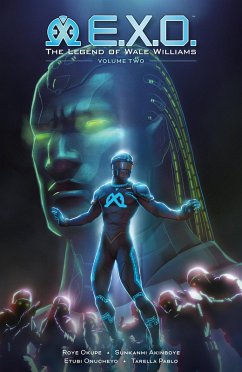 Cover E.X.O.: The Legend of Wale Williams Volume 2