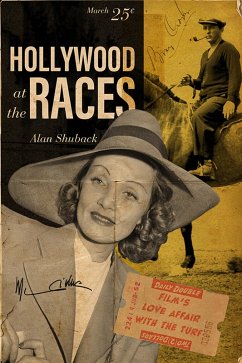 Hollywood at the Races (eBook, ePUB) - Shuback, Alan