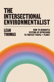 The Intersectional Environmentalist (eBook, ePUB)
