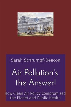 Air Pollution's the Answer! - Schrumpf-Deacon, Sarah